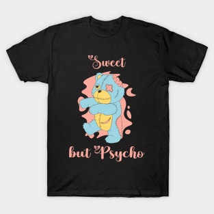 Sweet But Psycho Cute Zombie Bear T-Shirt